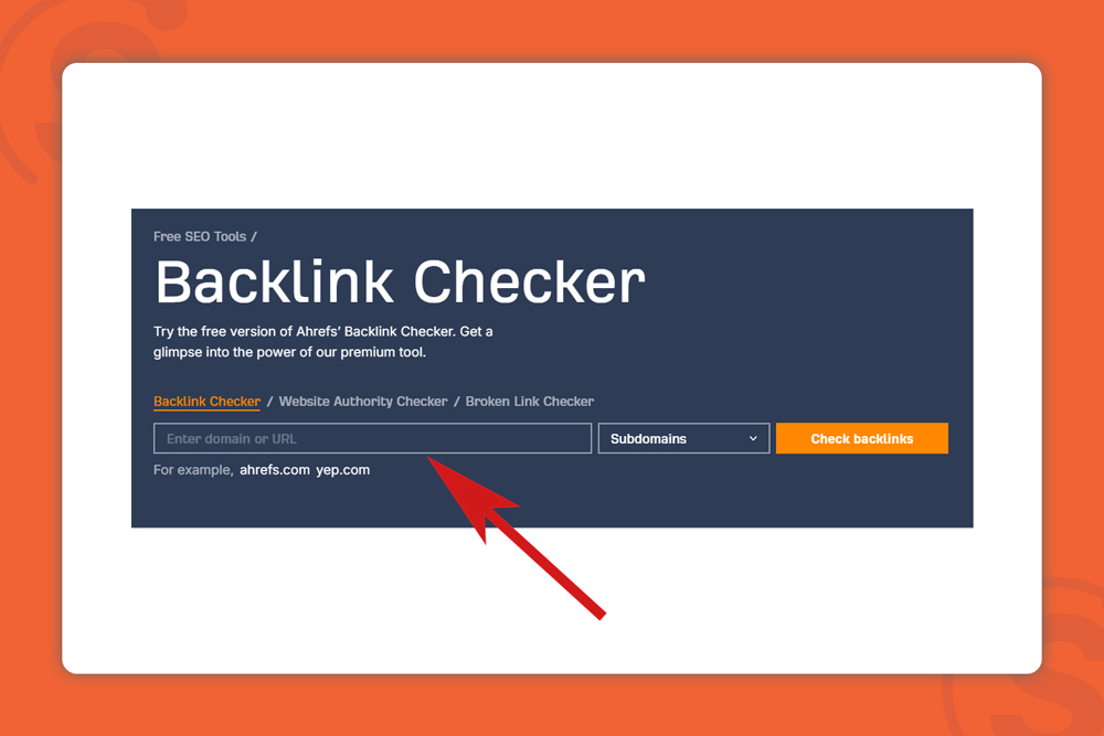 ahrefs-backlink-checker